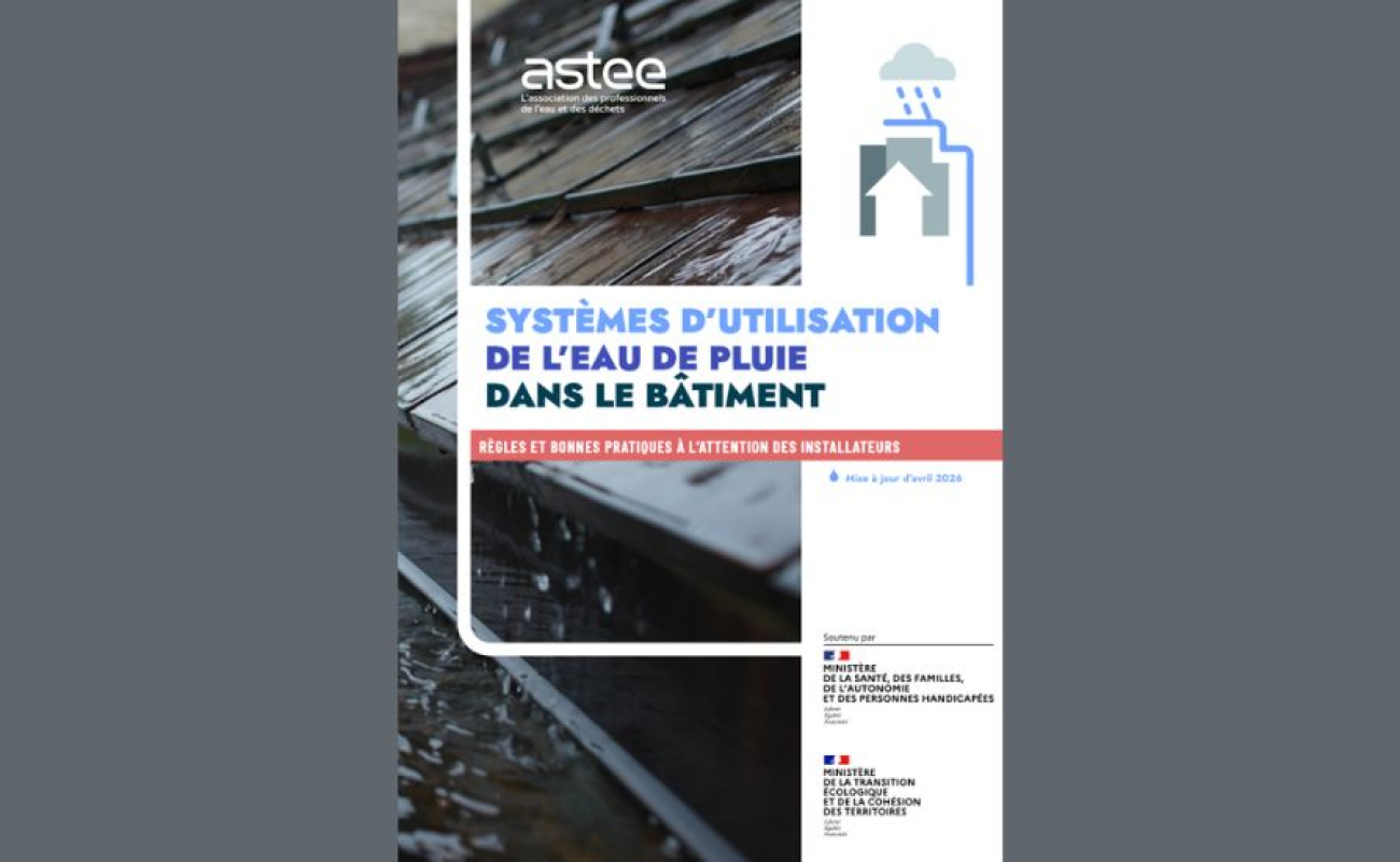 l'Astee actualise son guide consacré aux systèmes d’utilisation de l’eau de pluie dans le bâtiment, publié une première fois en 2009.